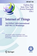 Cover: Internet of Things. 7th IFIPIoT 2024 International IFIP WG 5.5 Workshops - Springer
