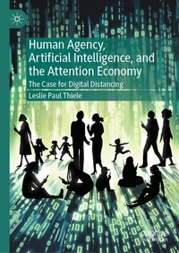 Abbildung von: Human Agency, Artificial Intelligence, and the Attention Economy - Palgrave Macmillan