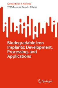 Enlarge image Cover: Biodegradable Iron Implants: Development, Processing, and Applications - Springer