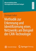 Cover: Methodik zur Erkennung und Identifizierung eines Netzwerks am Beispiel der CAN-Technologie - Springer Vieweg