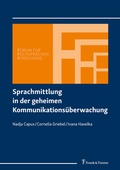Cover: Sprachmittlung in der geheimen Kommunikations&uuml;berwachung - Frank & Timme