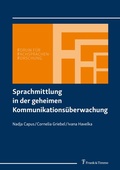 Cover: Sprachmittlung in der geheimen Kommunikations&uuml;berwachung - Frank & Timme