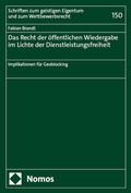 Abbildung von: Das Recht der öffentlichen Wiedergabe im Lichte der Dienstleistungsfreiheit - Nomos