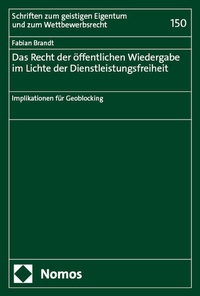 Abbildung von: Das Recht der öffentlichen Wiedergabe im Lichte der Dienstleistungsfreiheit - Nomos