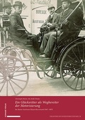 Abbildung von: Ein Glücksritter als Wegbereiter der Motorisierung - Schwabe Verlagsgruppe AG Schwabe Verlag