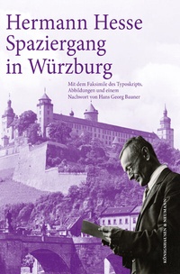 Abbildung von: Hermann Hesse: Spaziergang in Würzburg - Königshausen & Neumann