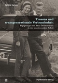 Abbildung von: Trauma und transgenerationale Verbundenheit - Psychosozial-Verlag