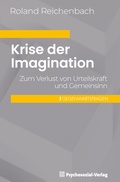 Cover: Krise der Imagination - Psychosozial-Verlag