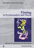 Cover: Timing in Psychoanalyse und Musik - Psychosozial-Verlag