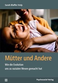 Cover: M&uuml;tter und Andere - Psychosozial-Verlag