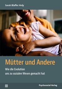 Abbildung von: Mütter und Andere - Psychosozial-Verlag