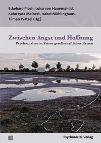 Abbildung von: Zwischen Angst und Hoffnung - Psychosozial-Verlag
