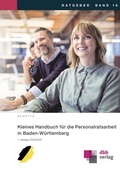 Cover: Kleines Handbuch f&uuml;r die Personalratsarbeit in Baden-W&uuml;rttemberg - DBB Verlag