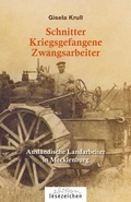 Cover: Schnitter Kriegsgefangene Zwangsarbeiter - edition lesezeichen von STEFFEN MEDIA GmbH