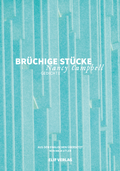 Cover: Br&uuml;chige St&uuml;cke - elifverlag