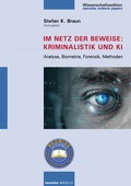 Cover: Im Netz der Beweise: Kriminalistik und KI - MCDP International UG