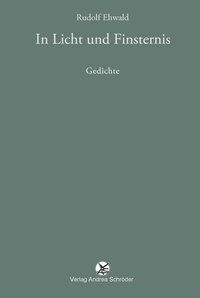 Abbildung von: In Licht und Finsternis - Verlag Andrea Schröder
