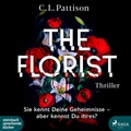 Cover: The Florist - steinbach sprechende b&uuml;cher