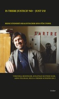 Cover: IS THERE JUSTICE? NO - JUST US! - L&ouml;cker Verlag