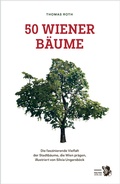 Cover: 50 Wiener B&auml;ume - Falter Verlag
