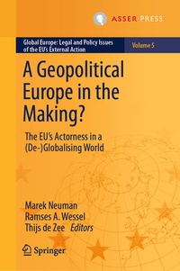 Abbildung von: A Geopolitical Europe in the Making? - T.M.C. Asser Press