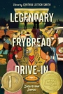 Cover: Legendary Frybread Drive-In - HarperCollins