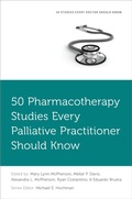 Cover: 50 Pharmacotherapy Studies Every Palliative Practitioner Should Know - OUP eBook