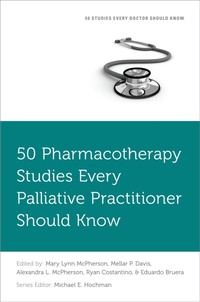 Abbildung von: 50 Pharmacotherapy Studies Every Palliative Practitioner Should Know - OUP eBook