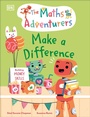 Cover: The Maths Adventurers: Make a Difference - DK Children
