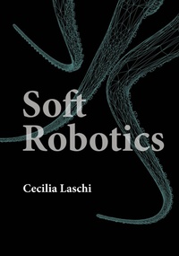 Enlarge image Cover: Soft Robotics - MIT Press