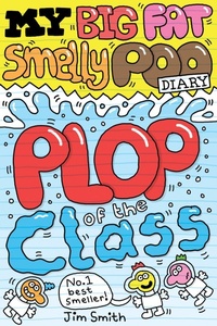 Abbildung von: My Big Fat Smelly Poo Diary 3 - Scholastic