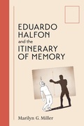 Bild: Eduardo Halfon and the Itinerary of Memory - Vanderbilt University Press
