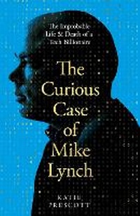 Abbildung von: The Curious Case of Mike Lynch - Macmillan Business