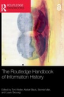 Cover: The Routledge Handbook of Information History - Routledge