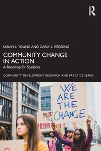 Enlarge image Cover: Community Change in Action - Routledge
