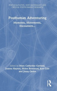 Enlarge image Cover: Posthuman Adventuring - Routledge