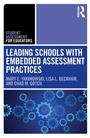 Cover: Leading Schools with Embedded Assessment Practices - Routledge