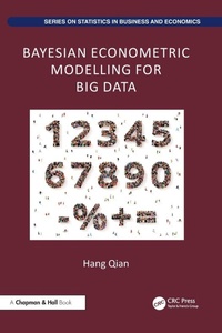 Enlarge image Cover: Bayesian Econometric Modelling for Big Data - Chapman & Hall/CRC