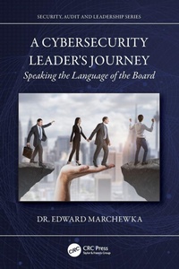 Abbildung von: A Cybersecurity Leader's Journey - CRC Press