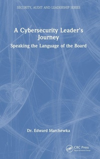 Abbildung von: A Cybersecurity Leader's Journey - CRC Press