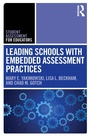 Cover: Leading Schools with Embedded Assessment Practices - Routledge