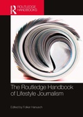 Cover: The Routledge Handbook of Lifestyle Journalism - Routledge