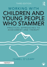 Abbildung von: Working with Children and Young People Who Stammer - Routledge