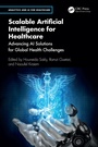 Cover: Scalable Artificial Intelligence for Healthcare - CRC Press