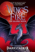 Cover: Darkstalker: A Graphic Novel (Wings of Fire: Legends Graphic Novel) - Graphix