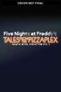 Cover: Five Nights at Freddy's: Tales from the Pizzaplex Graphic Novel Collection Vol. 2 - Graphix