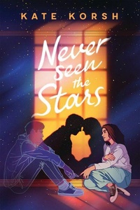 Abbildung von: Never Seen the Stars - Scholastic Press