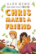 Cover: Chris Makes a Friend - Scholastic Press