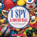 Cover: I Spy a Soccer Ball - Cartwheel Books