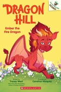 Cover: Ember the Fire Dragon: An Acorn Book (Dragon Hill #1) - Scholastic Library Publishing